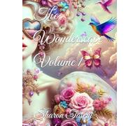 The Wonderscape Volume 1 (The Wonderscape Tulip's Journey Through The Wonderscape Gallery)