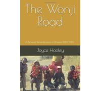 The Wonji Road: A Personal Remembrance of Ethiopia 1980-1982