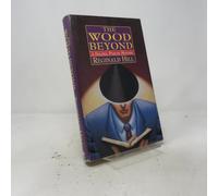 The Wood Beyond: A Dalziel/Pascoe Mystery