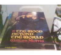 The Wood Beyond the World