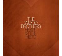 The Wood Brothers - Heart is the Hero [VINYL]