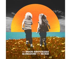 The Wood Brothers Kingdom in My Mind (Vinyl) 12" Album (US IMPORT)