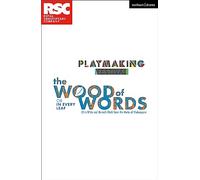The Wood of Words: In Every Leaf (Plays for Young People)