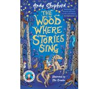 The Wood Where Stories Sing