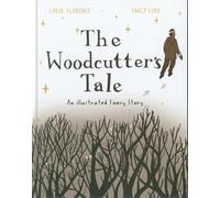 The Woodcutter's Tale