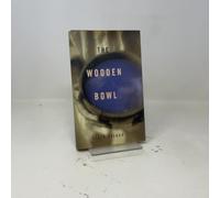 The Wooden Bowl: Simple Meditation for Everyday Life