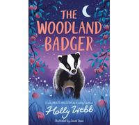 The Woodland Badger (Summer Wildlife Stories, 6)