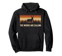 The Woods Are Calling Buck Deer Hunting Wildlife Hunter Pullover Hoodie