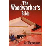 The Woodworkers Bible