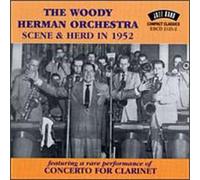 The Woody Herman Orchestra - Scene & Herd In 1952