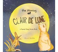 The Wooing of Clair de Lune: A Swamp Series Book