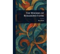 The Wooing of Rosamond Fayre