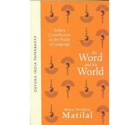 The Word and the World: India's Contribution to the Study of Language