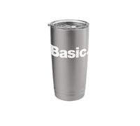 The Word Basic | A Design That says Basic Stainless Steel Insulated Tumbler