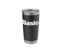 The Word Basic | A Design That says Basic Stainless Steel Insulated Tumbler