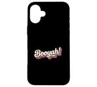 The word Booyah | 90s design that says Booyah! Case for iPhone 16 Plus