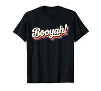 The word Booyah | 90s design that says Booyah! T-Shirt