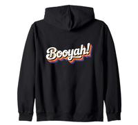 The word Booyah | 90s design that says Booyah! Zip Hoodie