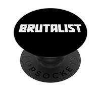 The word Brutalist for Architects, Concrete & Geometry Fans PopSockets Adhesive PopGrip