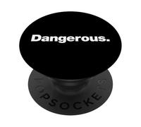 The word Dangerous | A deadpan design that says Dangerous PopSockets Adhesive PopGrip