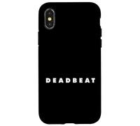 The word Deadbeat | A stylish design that says Deadbeat Case for iPhone X/XS