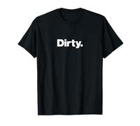 The word Dirty | A design that says Dirty T-Shirt