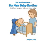 The Word Gatherer: My New Baby Brother