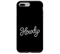 The Word Howdy Rope Script | Western Rodeo Style Case for iPhone 7 Plus/8 Plus