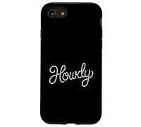 The Word Howdy Rope Script | Western Rodeo Style Case for iPhone SE (2020) / 7/8