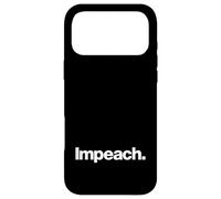 The word Impeach | A design that says Impeach Case for iPhone 17 Pro Max