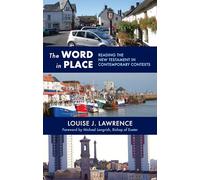 The Word in Place: Reading the New Testament in Contemporary Contexts