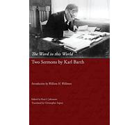 The Word in This World: Two Sermons by Karl Barth