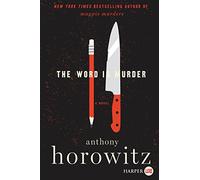 The Word Is Murder: A British Mystery (Detective Daniel Hawthorne)