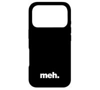 The word meh | A deadpan design that says meh Case for iPhone 17 Pro