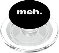 The word meh | A deadpan design that says meh PopSockets PopGrip for MagSafe