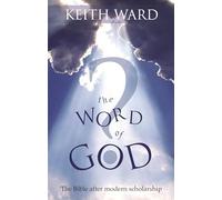 The Word of God?: The Bible After Modern Scholarship