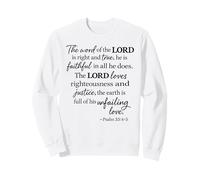 The Word Of The Lord Is Right And True Psalm 33:4 Scripture Sweatshirt