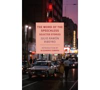 The Word of The Speechless (New York Review Books Classics): Selected Stories
