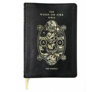 The Word on Fire Bible by Robert Barron (commentaries), Father Steve Grunow (...