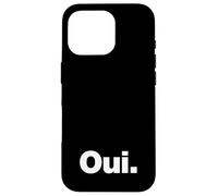 The word Oui | A design that says Oui Case for iPhone 16 Pro
