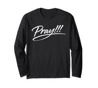 The Word Pray with Exclamation Marks Long Sleeve T-Shirt