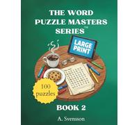 The Word Puzzle Masters Series: Book 2: Relaxing Puzzles with Familiar Everyday Words