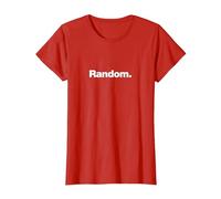 The Word Random | A Design That says Random T-Shirt, Women, Red, Small