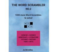The Word Scrambler No.2: 1000 more Word Scrambles to solve! (The Word Scrambler Collection)