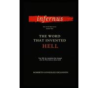The Word That Invented Hell: 382 AD: The Translation That Forever Changed What the West Believes About Death