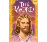 The Word V6: Mystical Revelations of Jesus Christ Through His Two Witnesses