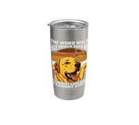 The Word Walk Has Power Over Me I Cannot Stop Stainless Steel Insulated Tumbler