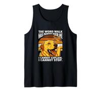 The Word Walk Has Power Over Me I Cannot Stop Tank Top