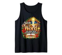 The Word was Made Flesh John 1:14 Christmas Scripture Tank Top