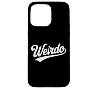 The Word Weirdo Retro Script Design | Bold Quirky Aesthetic Case for iPhone 15 Pro Max